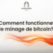 Formation Blockchain Maroc - Comment fonctionne le minage de bitcoin