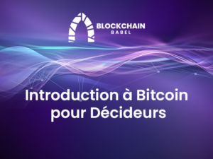 Introduction à Bitcoin pour Décideurs - Formation Blockchain Maroc